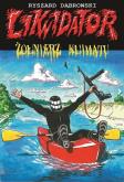 Okładka książki Likwidator. Żołnierz klimatu