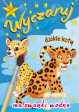 Okładka książki Malowanki wodne. Wyczaruj dzikie koty