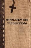 Okładka książki Modlitewnik pielgrzyma