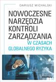 Okładka książki Nowoczesne narzędzia kontroli zarządzania w czasach globalnego ryzyka