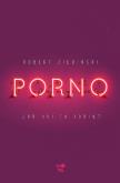 Okładka książki Porno. Jak oni ro robią?