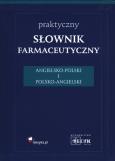 Okładka książki Praktyczny słownik farmaceutyczny angielsko-polski i polsko-angielski
