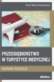 Okładka książki Przedsiębiorstwo w turystyce medycznej
