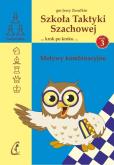 Okładka książki Szkoła Taktyki Szachowej 3. Motywy kombinacyjne