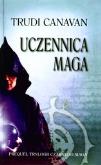 Okładka książki Uczennica maga. Prequel Trylogii Czarnego Maga wyd. 3