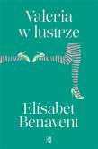 Okładka książki Valeria w lustrze. Valeria. Tom 2