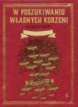 Okładka książki W poszukiwaniu własnych korzeni. Sztambuch rodziny.