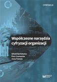 Okładka książki Współczesne narzędzia cyfryzacji organizacji