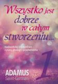 Okładka książki Wszystko jest dobrze w całym stworzeniu, tom 1