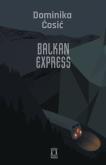Okładka książki Balkan Express