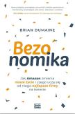 Okładka książki Bezonomika. Jak Amazon zmienia nasze życie i czego uczą się od niego najlepsze firmy na świecie