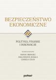 Okładka książki Bezpieczeństwo ekonomiczne polityka, finanse i..