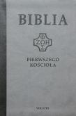 Okładka książki Biblia pierwszego Kościoła (szara)