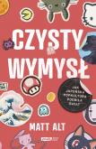 Okładka książki Czysty wymysł. Jak japońska popkultura podbiła świat