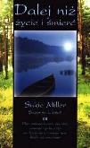 Okładka książki Dalej niż życie i śmierć
