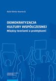 Okładka książki Demokratyzacja kultury współczesnej