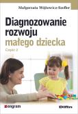 Okładka książki Diagnozowanie rozwoju małego dziecka Część 2