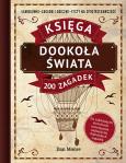 Okładka książki Dookoła świata. Księga 200 zagadek. Łamigłówki, zagadki logiczne, testy na spostrzegawczość