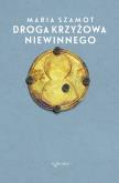 Okładka książki Droga krzyżowa Niewinnego