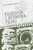 Okładka książki Filozofia i retoryka filmu