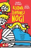 Okładka książki Klątwa złamanej nogi. Szkolne szaleństwa
