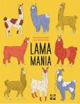 Lamamania. Autor: Francoise de Guibert. Dobreksiazki.pl Okładka książki Lamamania