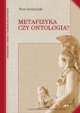 Okładka książki Metafizyka czy ontologia? TW