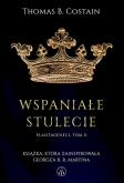 Okładka książki Plantageneci T.2 Wspaniałe stulecie
