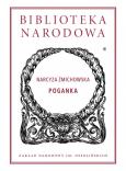 Poganka - Narcyza Żmichowska. Autor: Żmichowska Narcyza. Dobreksiazki.pl Okładka książki Poganka - Narcyza Żmichowska