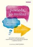 Okładka książki Powiedz co myślisz.