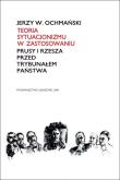 Okładka książki Teoria sytuacjonizmu w zastosowaniu. Prusy i Rzesza przed Trybunałem Państwa