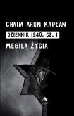 Okładka książki Dziennik 1940 Część 1 I Megila życia