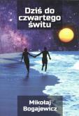 Okładka książki Dziś do czwartego świtu