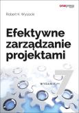 Okładka książki Efektywne zarządzanie projektami wyd.7