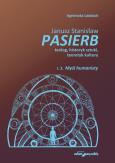 Okładka książki Janusz Stanisław Pasierb teolog, historyk sztuki, teoretyk kultury t. II. Myśl humanisty