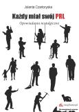 Okładka książki Każdy miał swój PRL