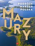 Okładka książki Mazury. Podróże marzeń