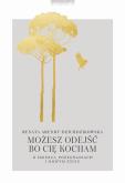 Okładka książki Możesz odejść, bo Cię kocham w.2021