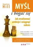 Okładka książki MYSL I BOGAC SIE JAK REALIZOWAC AMBICJE-HELION