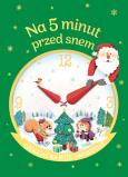 Okładka książki Na 5 minut przed snem. Czekając na Boże Narodzenie