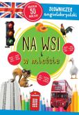 Okładka książki Na wsi i w mieście. Słowniczek angielsko-polski