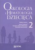 Okładka książki Onkologia i hematologia dziecięca Tom 2