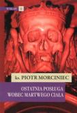 Okładka książki Ostatnia posługa wobec martwego ciała