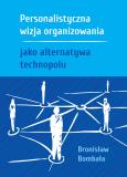 Okładka książki Personalistyczna wizja organizowania jako..