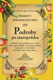 Okładka książki Podroby po staropolsku. Sekrety polskiej kuchni