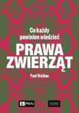 Okładka książki Prawa zwierząt. Co każdy powinien wiedzieć