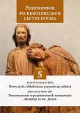 Okładka książki Przewodnik po Rekolekcjach Lectio Divina. Zeszyt 5