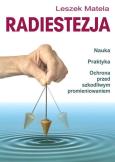 Okładka książki Radiestezja. Nauka, praktyka, ochrona przed..