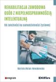Okładka książki Rehabilitacja zawodowa osób z niepełnosprawnością intelektualną