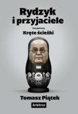 Okładka książki Rydzyk i przyjaciele. Kręte ścieżki